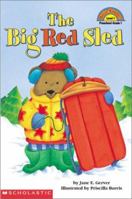 The Big Red Sled (Scholastic Reader, Level 1) 0439204348 Book Cover