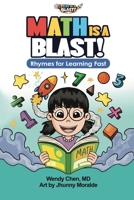 Math Is A Blast: Rhymes for Learning Fast (Stem Is a Blast!) 1971957011 Book Cover