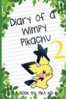 Pokemon Diary of a Wimpy Pikachu Book 2: Legends of the Pokemon Shamans 1543206859 Book Cover