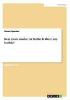 Real estate market in Berlin. Is there any bubble? 3668140847 Book Cover