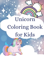 Unicorn Coloring Book for Kids: Cute Coloring Book with Adorable Unicorns for Children (for ages 4-8) 1803907096 Book Cover