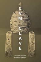 Cum Clave: Un thriller spirituale B08QKYZZJJ Book Cover
