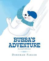 Bubba's Adventure 1635759277 Book Cover