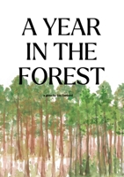 A Year In The Forest (RPG) 1445728028 Book Cover