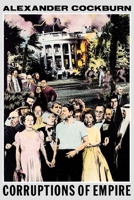 Corruptions of Empire: Life Studies and the Reagan Era 0860919404 Book Cover