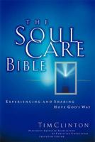 The Soul Care Bible Experiencing And Sharing Hope God's Way 0785257802 Book Cover