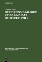 Der Dreißigjährige Krieg Und Das Deutsche Volk: Untersuchungen Zur Bevölkerungs- Und Agrargeschichte 3828252338 Book Cover