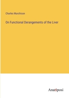 On Functional Derangements of the Liver 1022072706 Book Cover