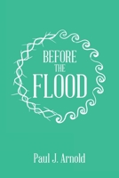 Before the Flood 1664231226 Book Cover