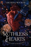 Ruthless Hearts: A Dark Blue Collar Sapphic Romance B0DV3R4NLC Book Cover