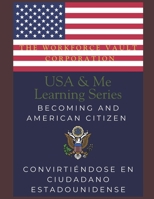 USA & Me Learning Series: Becoming and American Citizen B0FGJQ3R8J Book Cover