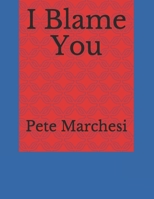 I Blame You B088BBP13C Book Cover