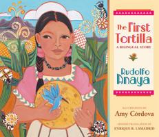 The First Tortilla: A Bilingual Story 0826342159 Book Cover