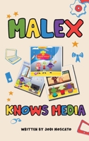 Malex Knows Media 1966866844 Book Cover
