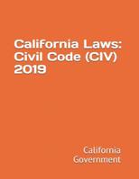 California Laws: Civil Code (CIV) 2019 1799180409 Book Cover