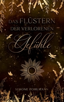 Das Flüstern der verlorenen Gefühle 375782847X Book Cover