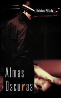 Almas Oscuras 1463340532 Book Cover