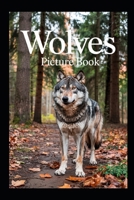 Wolves Picture Book B0F3Y4GNN4 Book Cover