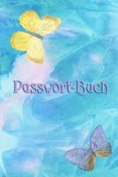 Passwort-Buch: All deine Passw�rter auf einen Blick in dem Passwort Manager - Verwalte deine Login-Daten und Passw�rter sicher 1097257266 Book Cover