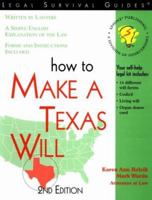 How to Make a Texas Will: With Forms (Take the Law Into Your Own Hands) 1570714177 Book Cover