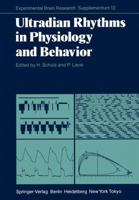 Ultradian Rhythms in Physiology and Behavior 3642704859 Book Cover