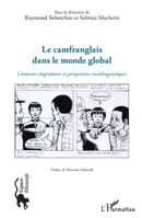 Le camfranglais dans le monde global: Contextes migratoires et perspectives sociolinguistiques (Espaces Discursifs) (French Edition) 234318755X Book Cover