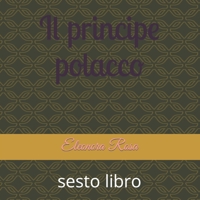 Il principe polacco: sesto libro B09M9J4YJL Book Cover