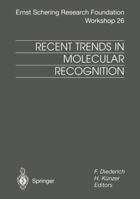 Recent Trends in Molecular Recognition (Ernst Schering Research Foundation) 3662035766 Book Cover