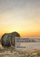 Les chants de mal d'aurores (French Edition) 2414637234 Book Cover