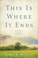 This Is Where It Ends 0800740793 Book Cover