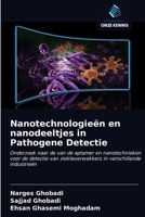 Nanotechnologieën en nanodeeltjes in Pathogene Detectie: Onderzoek naar de van de aptamer en nanotechnieken voor de detectie van ziekteverwekkers in verschillende industrieën 6200866228 Book Cover