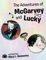 The Adventures of McGarvey and Lucky 1468541315 Book Cover