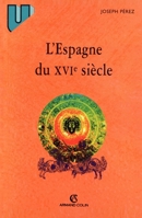 L'Espagne au XVIe siècle 2200219652 Book Cover