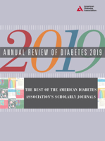 Annual Review of Diabetes 2019: The Best of the American Diabetes Association's Scholarly Journals 1580407366 Book Cover
