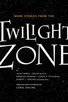 More Stories from the Twilight Zone 0765325829 Book Cover