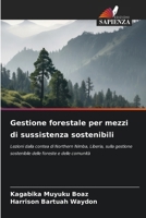 Gestione forestale per mezzi di sussistenza sostenibili (Italian Edition) 6209688942 Book Cover