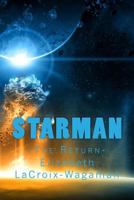 Starman: -The Return- 1519113544 Book Cover