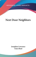 Next Door Neighbors 0548451249 Book Cover