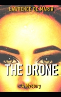 THE DRONE: Alton Rhode Mystery #11 B09W4HF8W5 Book Cover