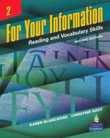 For Your Information 2: Reading and Vocabulary Skills (2nd Edition) 0131991825 Book Cover