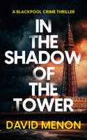 In the Shadow of the Tower 103672669X Book Cover