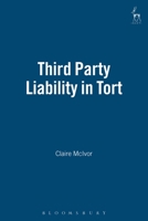 Third Party Liability in Tort 1841135526 Book Cover