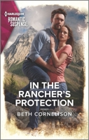 In the Rancher's Protection 133562662X Book Cover