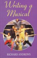 Writing a Musical 0709059132 Book Cover
