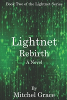 Lightnet Rebirth 1694387984 Book Cover