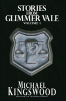 Stories From Glimmer Vale, Volume 1 195068329X Book Cover