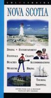 Nova Scotia: A Colourguide - Fifth Edition (Colourguide Travel Series) 0887805833 Book Cover