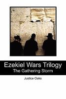 Ezekiel Wars Trilogy: The Gathering Storm 1439260729 Book Cover