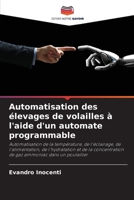 Automatisation des élevages de volailles à l'aide d'un automate programmable (French Edition) 6208131197 Book Cover