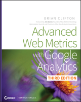 Advanced Web Metrics with Google Analytics 0470253126 Book Cover